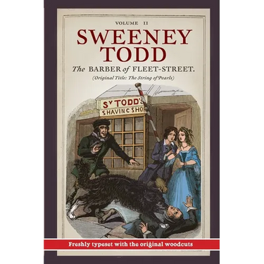 Sweeney Todd: The Barber of Fleet-Street: Vol. II: Original Title: The String of Pearls