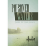 Poisoned Waters