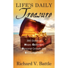 Life's Daily Treasure: 366 Doses of Hope, Optimism, Personal Growth and Encouragement
