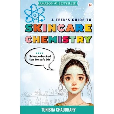 A Teen's guide to skincare Chemistry