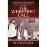 The Whispered Call