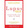 Lupus Q&A Revised and Updated, 3rd edition: Everything You Need to Know