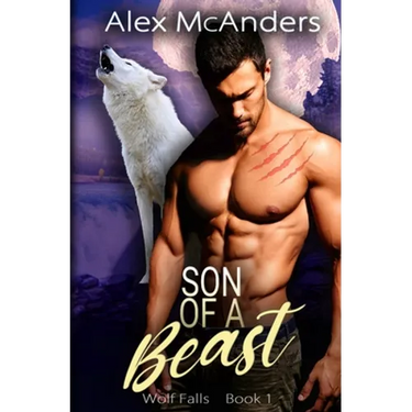 Son of a Beast: Fated Mates Wolf Shifter Romance