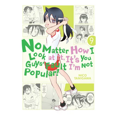 No Matter How I Look at It, It's You Guys' Fault I'm Not Popular!, Volume 9