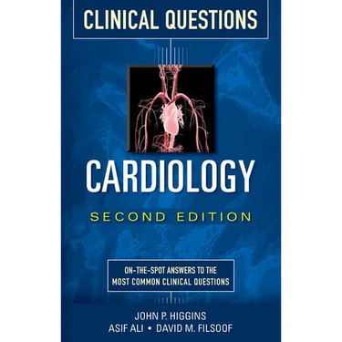 Cardiology Clinical Questions, Second Edition