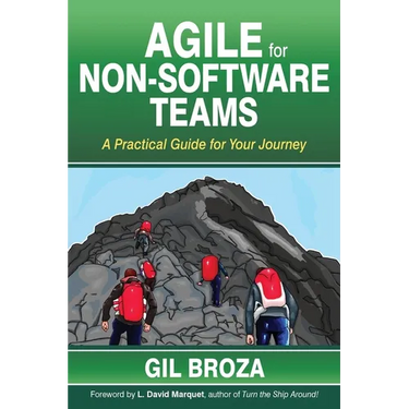 Agile for Non-Software Teams: A Practical Guide for Your Journey