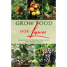 Grow Food NOT Lawns