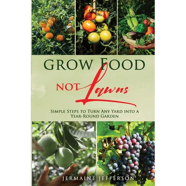Grow Food NOT Lawns