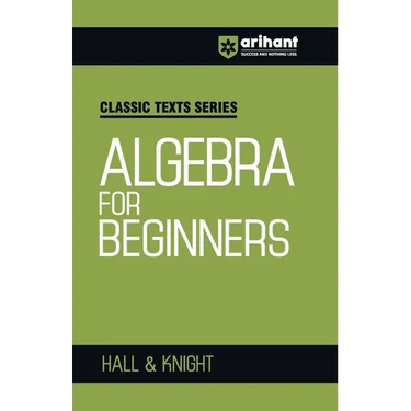 Algebra for Beginners