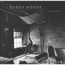 Glass House