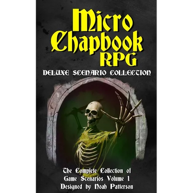 Micro Chapbook RPG: Deluxe Scenario Collection 1