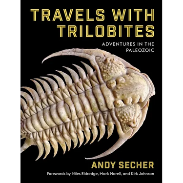 Travels with Trilobites: Adventures in the Paleozoic