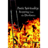 Poetic Spirituality: Stepping from the Darkness