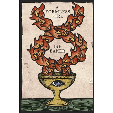 A Formless Fire: Rediscovering the Magical Traditions of the West