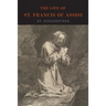 The Life of St. Francis of Assisi