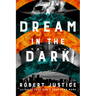 A Dream in the Dark