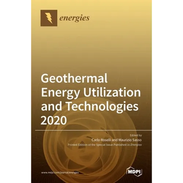 Geothermal Energy Utilization and Technologies 2020