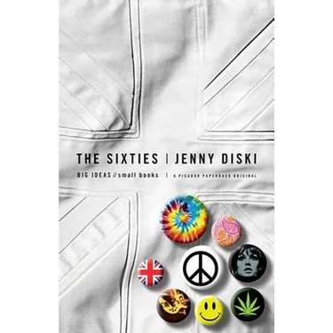 The Sixties: Big Ideas, Small Books