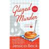 Glazed Murder: A Donut Shop Mystery