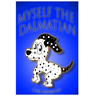 Myself the Dalmatian