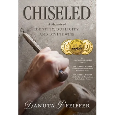 Chiseled: A Memoir of Identity, Duplicity, and Divine Wine