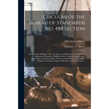 Circular of the Bureau of Standards No. 488 Section: an Ultraviolet Multiplet Table- the Spectra of Molybdenum, Technetium, Ruthenium, Rhodium, Pallad