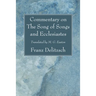 Commentary on The Song of Songs and Ecclesiastes
