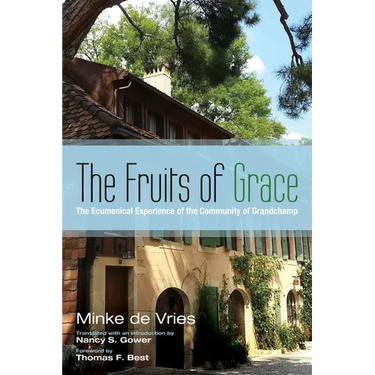 The Fruits of Grace