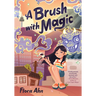 A Brush with Magic