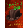 Hance Creek Hermit: A Maurice Bordeau Murder Mystery
