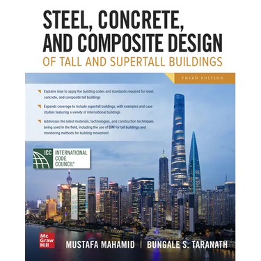Steel, Concrete, and Composite Design of Tall and Supertall Buildings, Third Edition