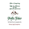 The Ongoing Life & Times of The Almost Famous Phyllis Fisher