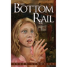 The Bottom Rail