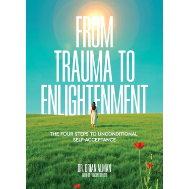 From Trauma to Enlightenment