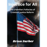 Injustice for All