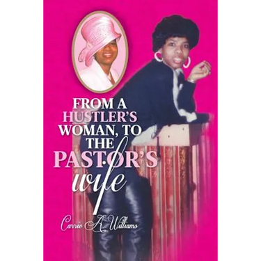 From a Hustler's Woman, to the Pastor's Wife