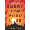 Sorry for Your Loss