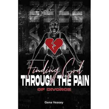 Finding God Through The Pain Of Divorce
