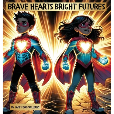 Brave Hearts Bright Futures
