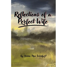 Reflections of a Perfect Wife