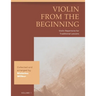Violin from the Beginning: Violin Repertoire for Traditional Lessons