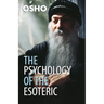 The Psychology Of The Esoteric