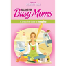 Balance for Busy Moms - A Stress-Free Guide to Tranquility