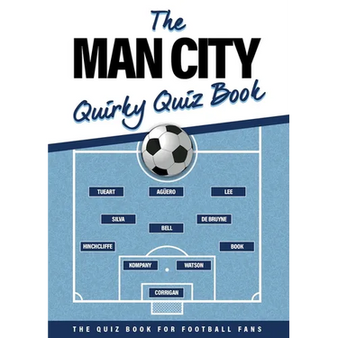 The Man City Quirky Quiz Book