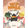Nacho Ninja - Protector of the Nacho Way: kids ninja books / kids ninja books set