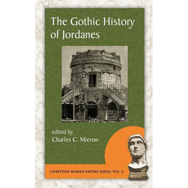 The Gothic History of Jordanes