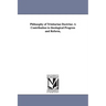 Philosophy of Trinitarian Doctrine: A Contribution to theological Progress and Reform,