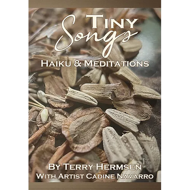Tiny Songs: Haiku and Meditations