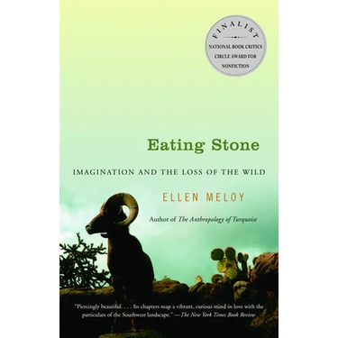 Eating Stone: Imagination and the Loss of the Wild