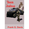Team Joshua: Book 4 in the War on Crime Series